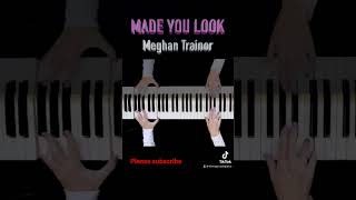 Made You Look - Meghan Trainor || Piano Cover Short