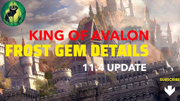 King of Avalon - 11.4 Update Frost Gems Details