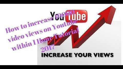 How to increase video views on youtube within 1 Hour Tutorial 2017 - Rakesh Tech Solutions