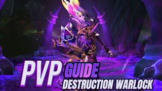 PVP Гайд Чернокнижник Разрушение 10.2.5 | Guide Destruction Warlock 10.2.5