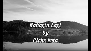Download Lagu Piche Kota - Bahagia lagi (slowed+reverb+lyrics) MP3