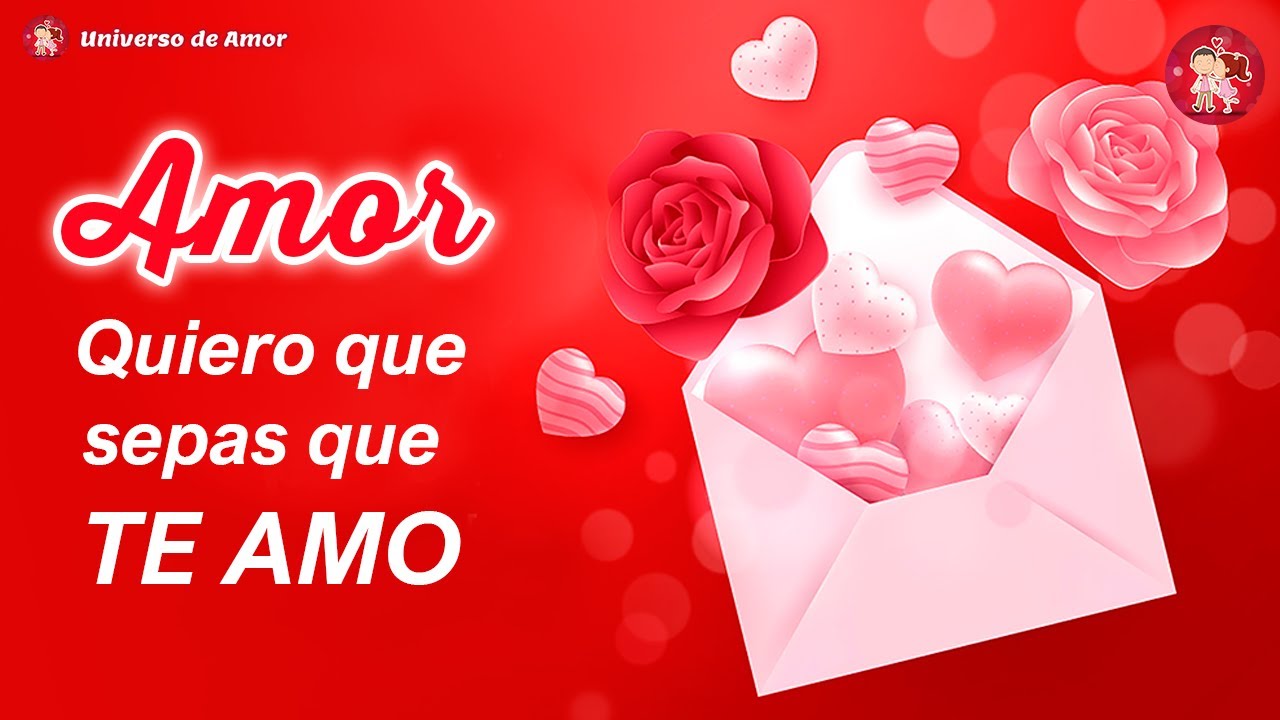 Con todo mi amor te dedico este mensaje de amor 💝🌹 Quiero que sepas que