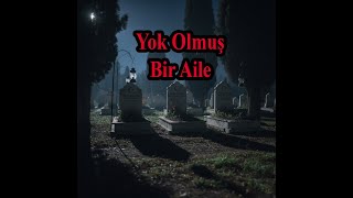 Yok Olmuş Bir Aile youtube