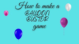 How to make a BALLOON BUSTER Game।। In p5 editor।। Using javascript।। In Hindi ।। screenshot 5