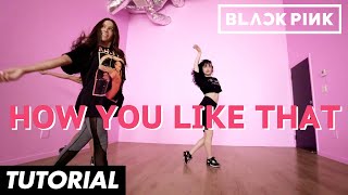 BLACKPINK - How You Like That (Dance Routine &amp; Tutorial) | Mandy Jiroux