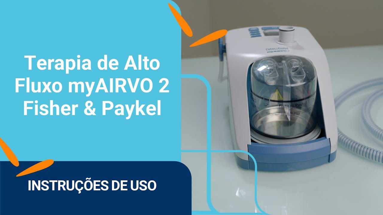 Terapia de Alto Fluxo myAIRVO 2 - Fisher & Paykel: Instruções de Uso