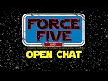 Force Five Live! Open Chat