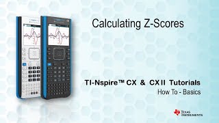 Calculating and understanding z-scores with TI-nspire