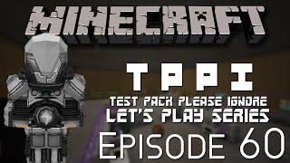Test Pack Please Ignore (TPPI) Episode 60 | Power Armor: The Set-Up Part 2