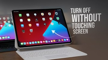 How to Turn Off iPad without Touching Screen (explained)