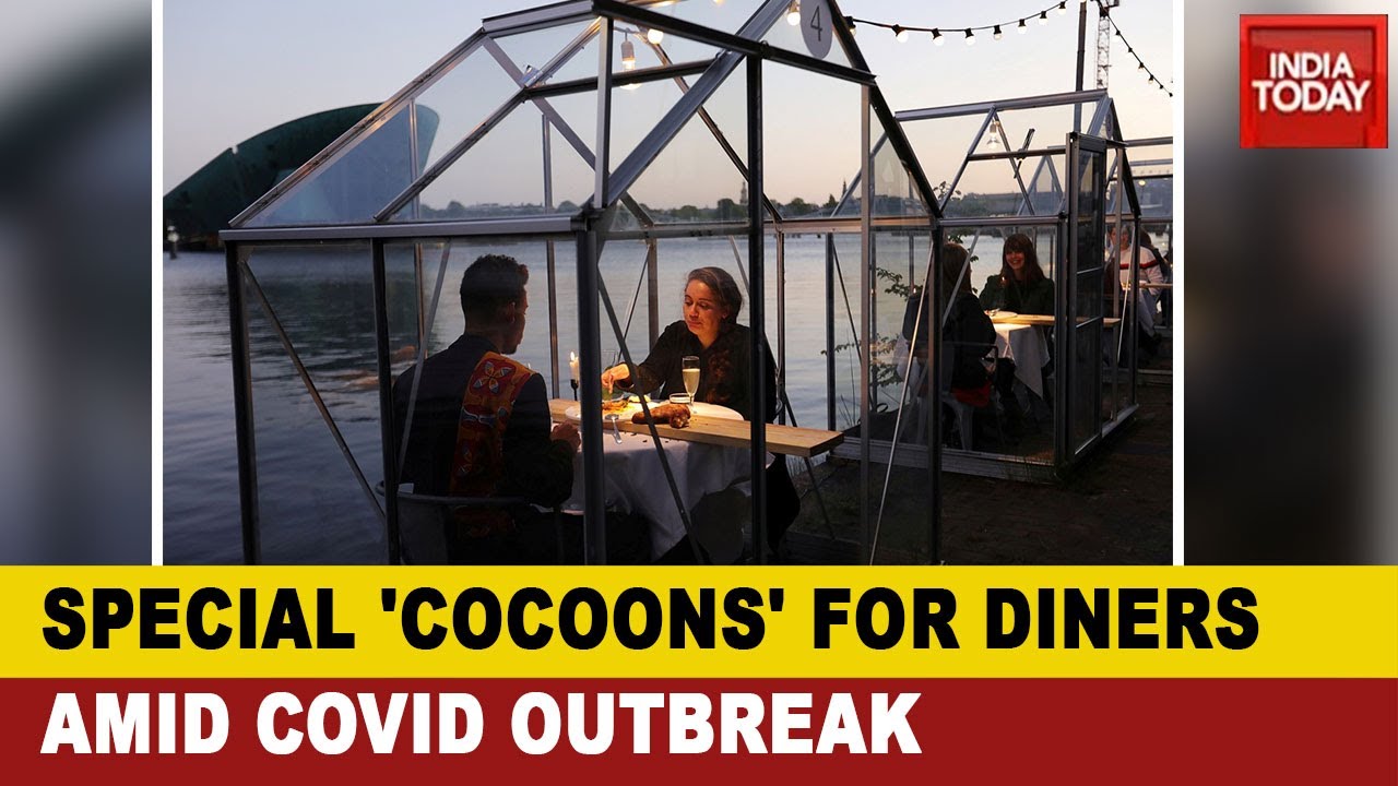 Special 'Cocoons': Dutch ‘Greenhouse’ Restaurants Allow Social-Distance Dining Amid Covid Pandemic