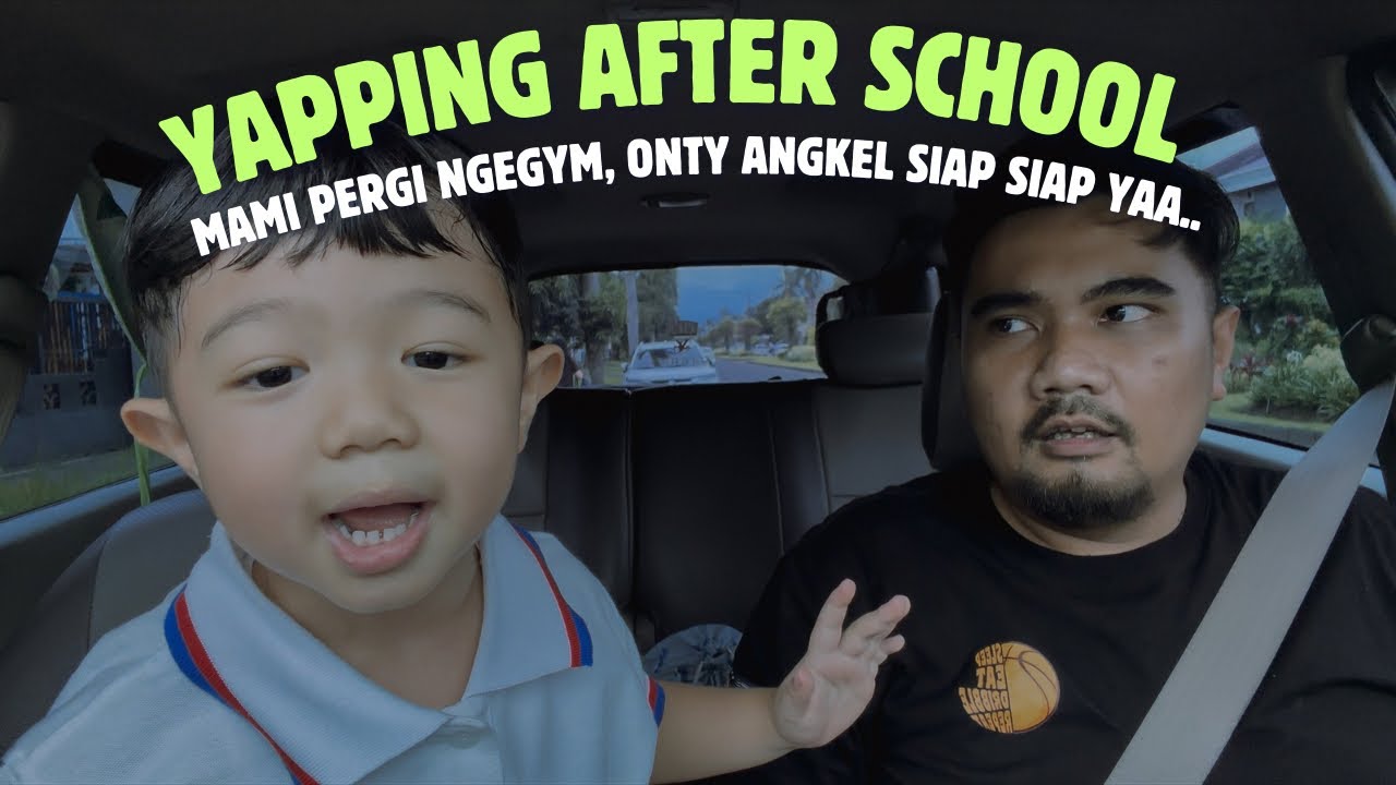 YAS: YAPPING AFTER SCHOOL EPISODE 12 ( PAPI DAN ABE DI TINGGAL MAMI NGEGYM )