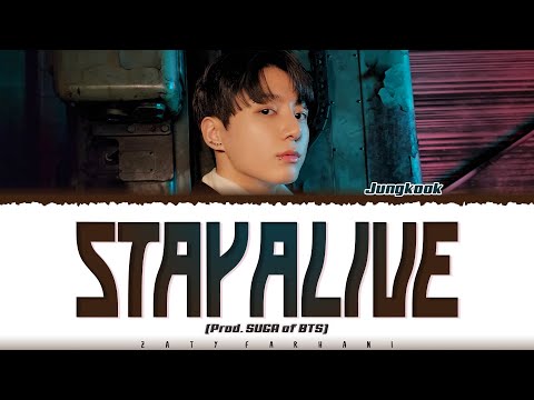 Jung Kook (정국) - ‘Stay Alive (Prod. SUGA of BTS) Lyrics [Color Coded_Han_Rom_Eng]