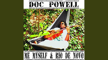 Me Myself & Rio De Novo