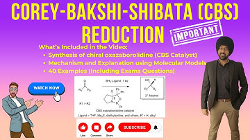 Corey–Bakshi–Shibata (CBS): The Ultimate Reducing Agent Unveiled!