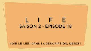 Life - S02E18