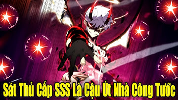 FULL BỘ | Sát Thủ Cấp SSS Là Cậu Út Nhà Công Tước | Review Truyện