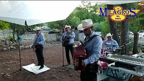 "Las Dos Mujeres" Los Milagros del Norte...