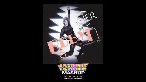 Dancing On My Own - Robyn vs Cher (Bright Light Bright Light Mashup)