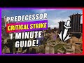1 Minute Critical Strike Chance Guide in Predecessor - Predecessor Guide
