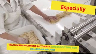 Irato introduces irato automatic noodle cutting and rolling machine| Hotline 0936.686.030 |