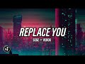 Sebz &amp; Verox - Replace You 🔥