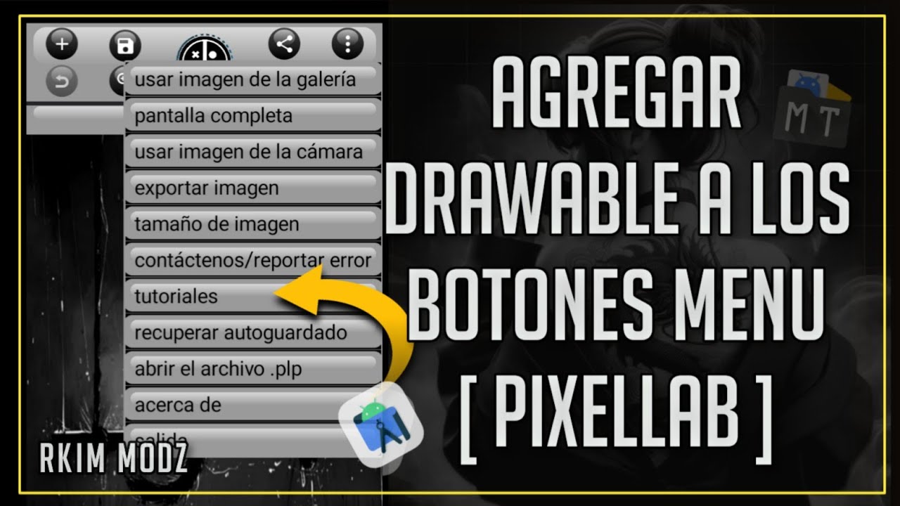 AGREGAR DRAWABLE A LOS BOTONES MENU [ PIXELLAB ] •®• ADD DRAWABLE TO ...