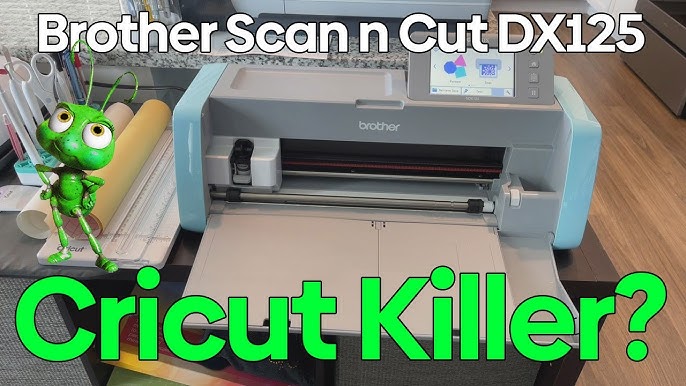 Cutting Machine Differences: Cricut Maker 3 and Brother Scan N Cut SDX1200  - Googly Gooeys