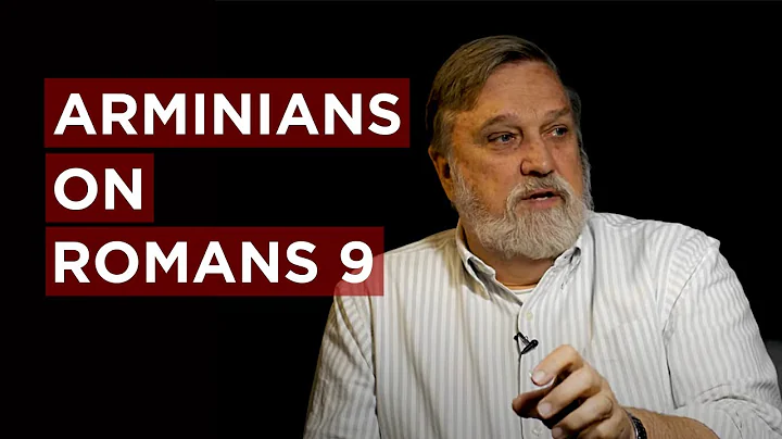 Arminians on Romans 9 | Doug Wilson
