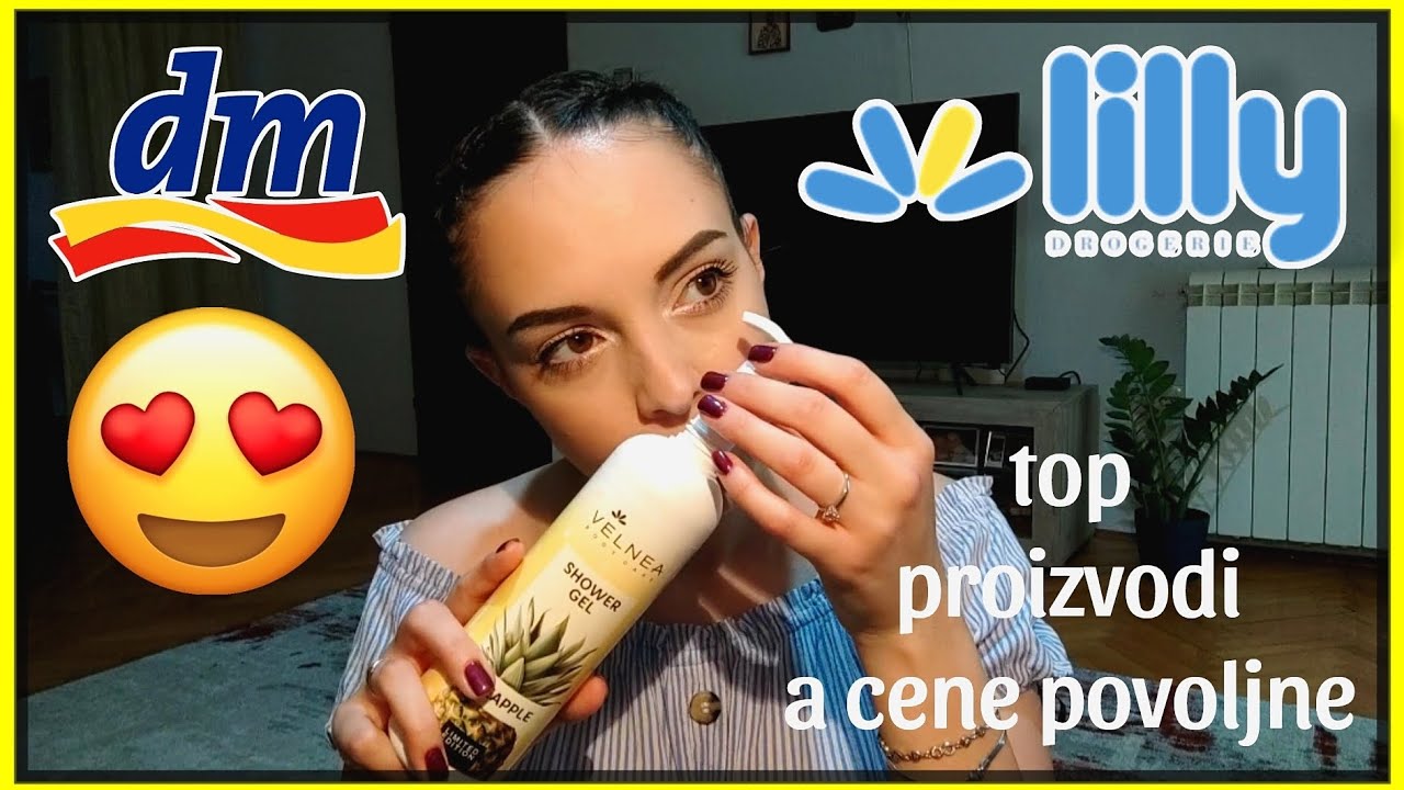 Ovo moraš da probaš❗Moji Dm & Lilly FAVORITI👍 Proizvodi vredni pažnje❗