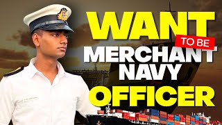 How To Become A Merchant Navy Officer? Full Process | How Much Money? What Exams | How Much Time?
