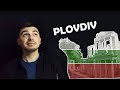 Moving to PLOVDIV?! Here is what you can EXPECT!