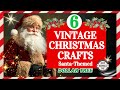 Ho! Ho! Ho! 6 Dollar Tree Vintage Christmas DIYS | Santa Themed Crafts