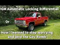 How i learned to stop worrying and love the gov bomb inspect gm automatic locking differential