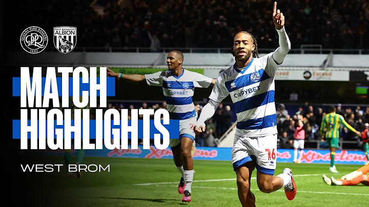 QPR 3-1 West Brom | Match Highlights | Sky Bet Championship