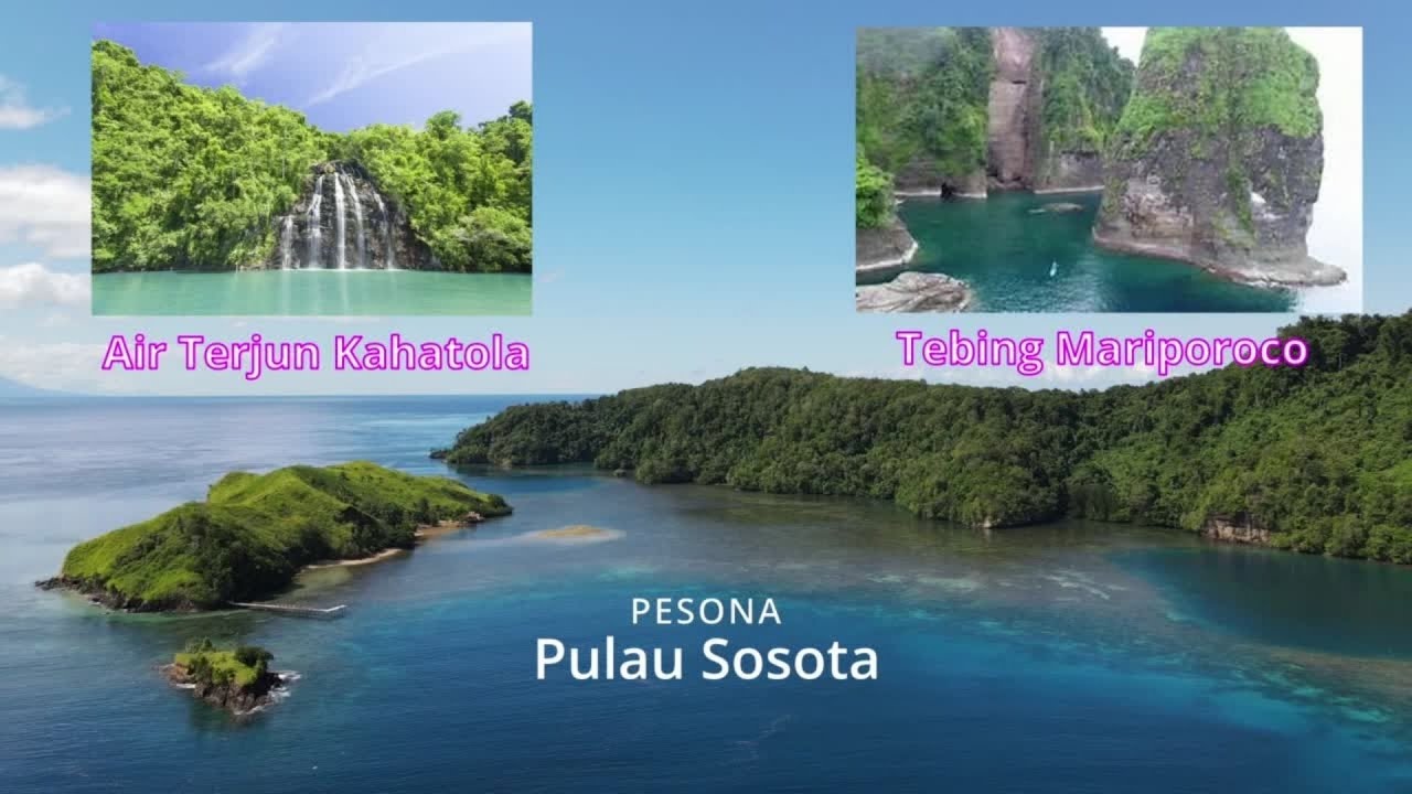 Pesona Pulau Sosota, Air Terjun Kahatola, Tebing Batu Mariporoco, Halmahera Barat, Maluku Utara