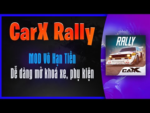 CarX Rally: MOD Vô Hạn Tiền