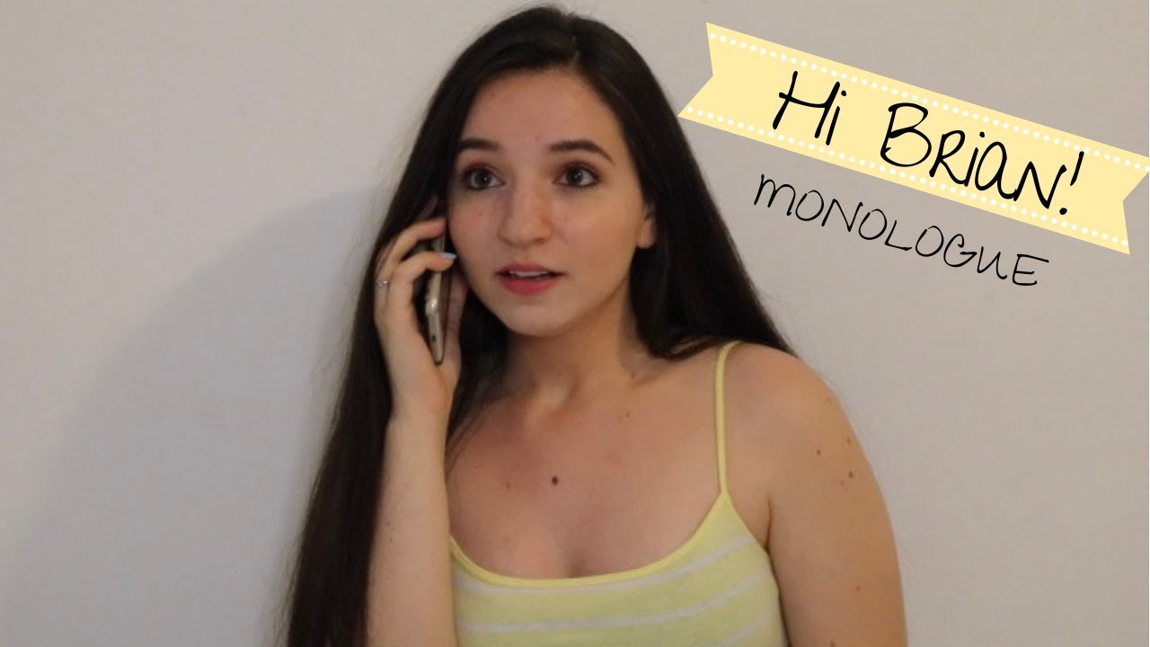 Hi Brian Comedic Monologue - Hi Brian - YouTube