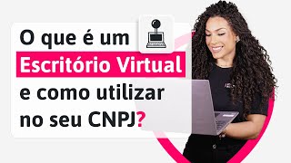 O que é Escritório Virtual? | Company Hero