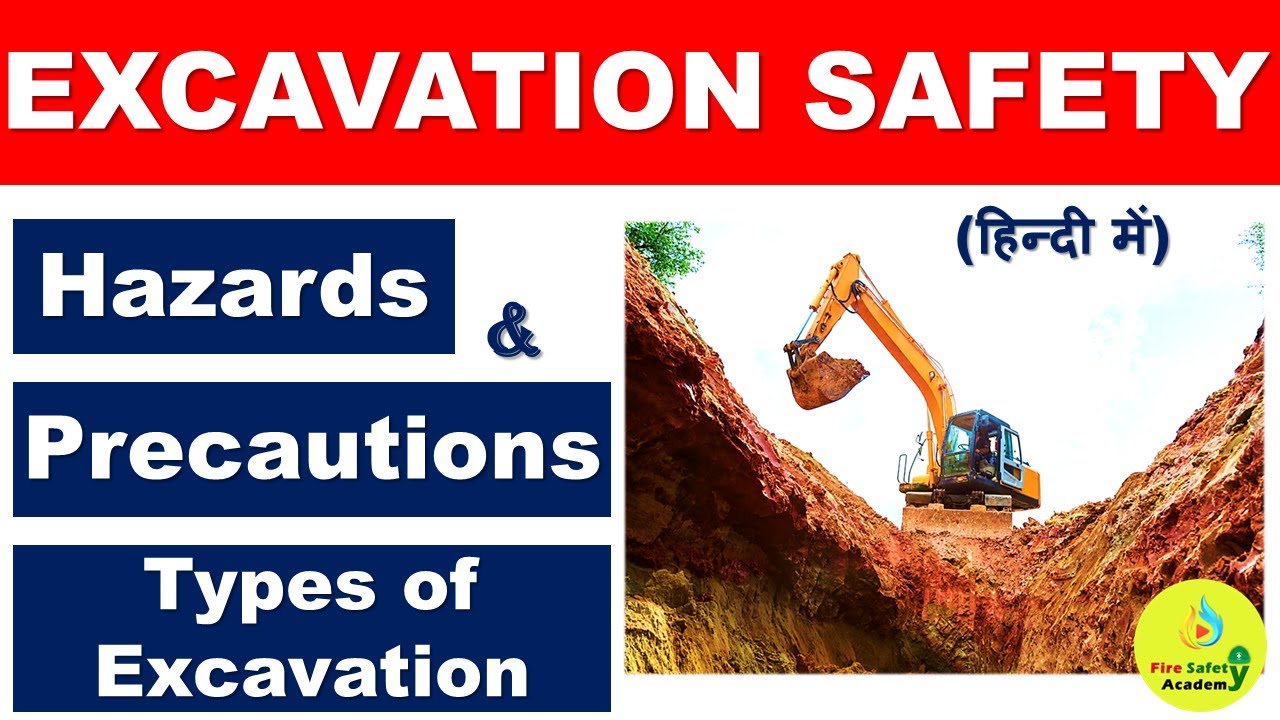 Excavation Safety in Hindi Excavation Hazards & Precautions Types