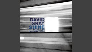 Video thumbnail of "David Gray - Shine"