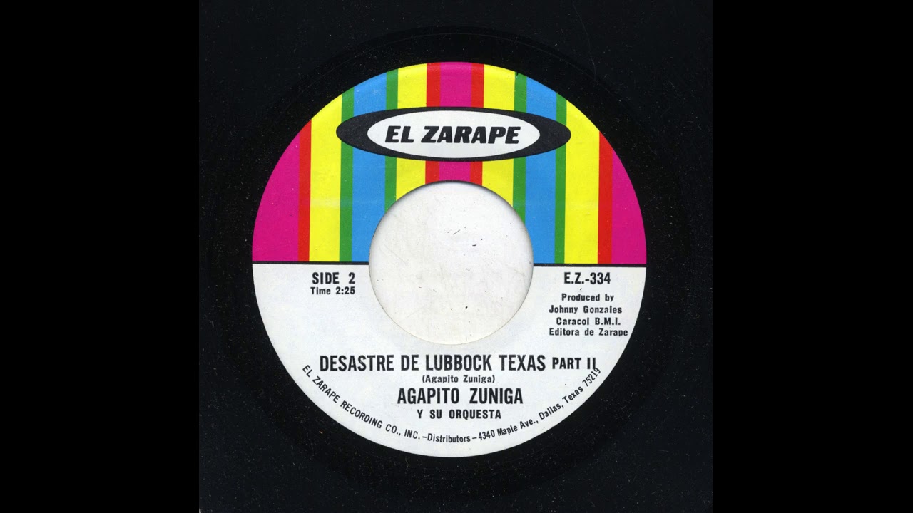 Agapito Zuñiga - Desastre De Lubbock Texas - Part II - El Zarape ez-334-b