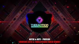 #TBT Artik & Asti - Pocelui (Hudson Leite & Thaellysson Pablo Remix) [2015]