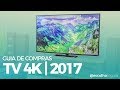 qual a MELHOR TV 4K de 2017? | GUIA COMPLETO!