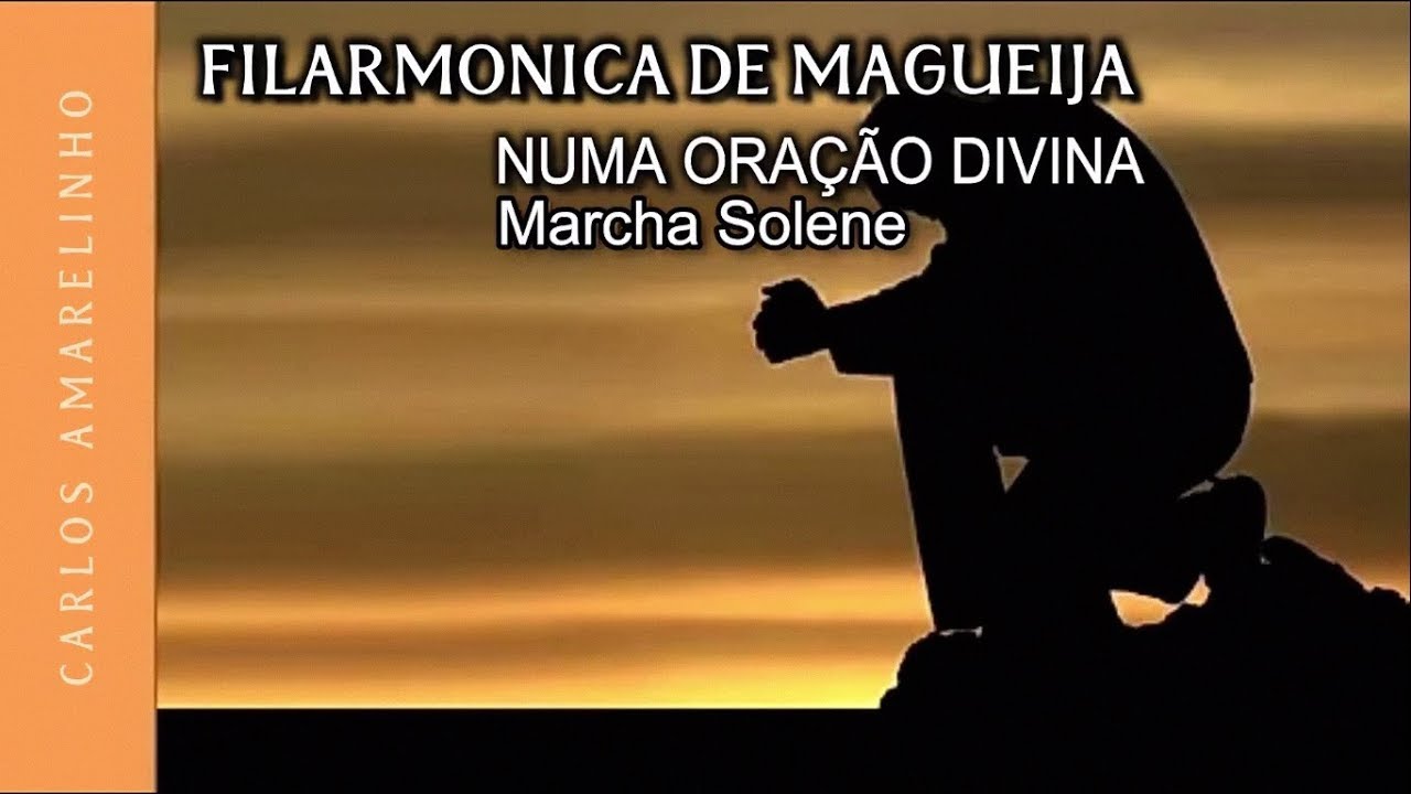 Banda Filarmónica de Magueija | Numa Oração Divina