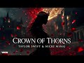 Taylor Swift Ft Nicki Minaj Crown Of Thorns Official Audio 