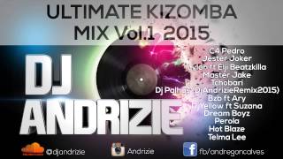 DJ Andrizie - Kizomba Mix 2015 Vol.1