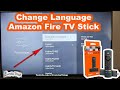 How To Change Language On Amazon Fire TV Stick Quick And Easy Guide 