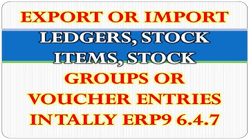 Export Data From Tally ERP9 6.4.7 TO EXCEL Or Import Exported Data From Excel to Tally