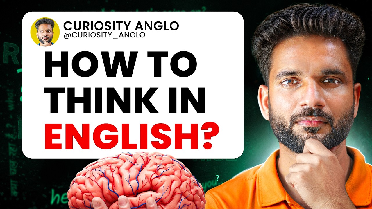 Think in English in 7 Days With These Brain-Rewiring Methods